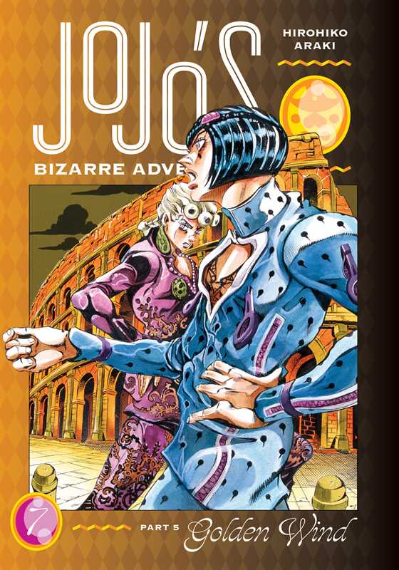 JoJo's Bizarre Adventure: Part 5 - Golden Wind. Vol. 7 by Hirohiko Araki