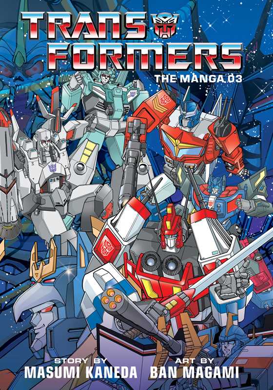 Transformers: The Manga, Vol. 3
by Masumi Kaneda