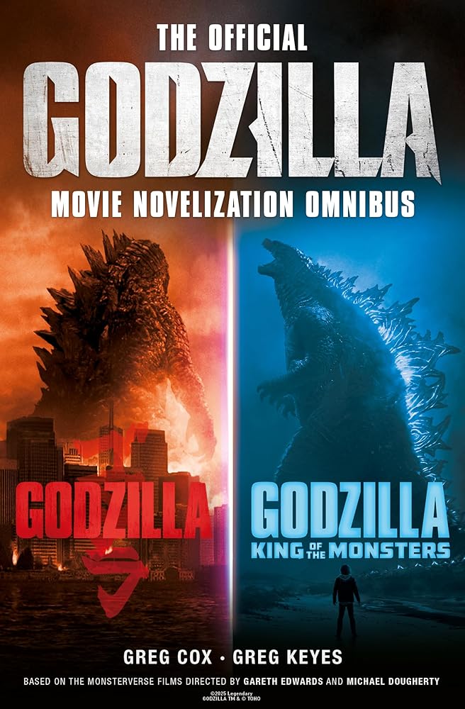 The Official Godzilla Movie Novelization Omnibus (Godzilla, Godzilla: King of the Monsters) cover image