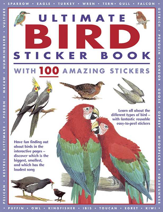 Ultimate Bird Sticker Book with 100 Amazing Stickers by Armadillo Press