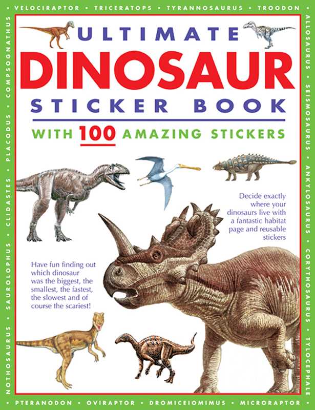 Ultimate Dinosaur Sticker Book with 100 Amazing Stickers by Armadillo Press