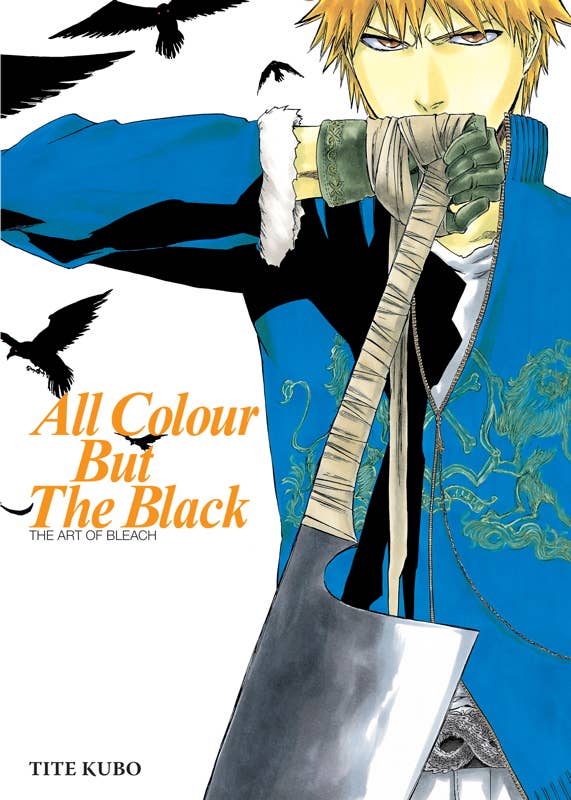 All Colour but the Black by Tite  Kubo