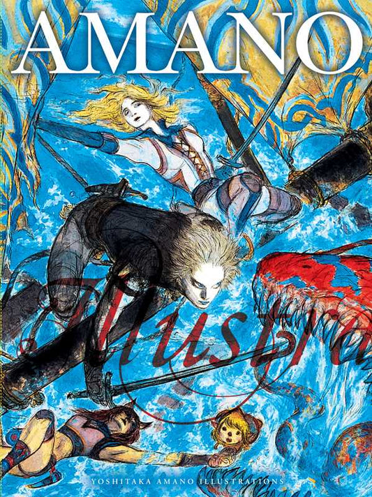 Yoshitaka Amano: Illustrations by Yoshitaka Amano