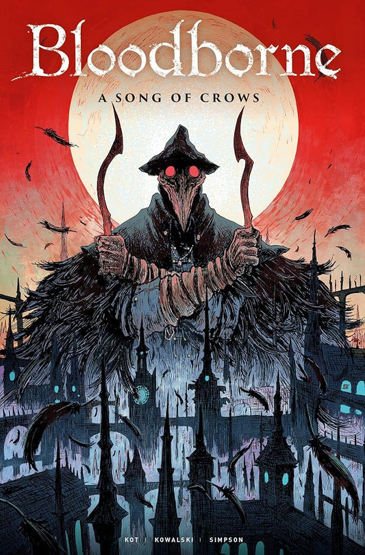 Bloodborne Vol. 3: A Song Of Crows (Graphic Novel) cover image