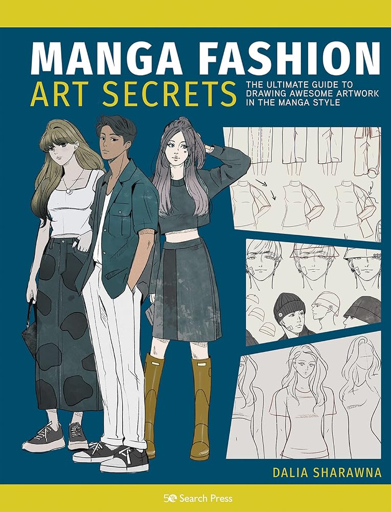 Manga Art Fashion Secrets: The Ultimate Guide to Making Stylish Artwork in the Manga Style cover image