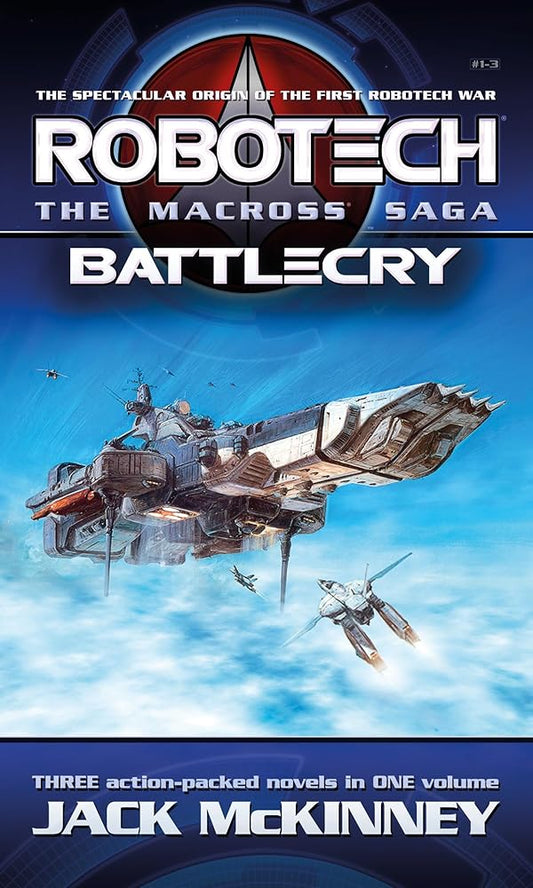 Robotech - The Macross Saga: Battlecry, Vol 1–3 cover image