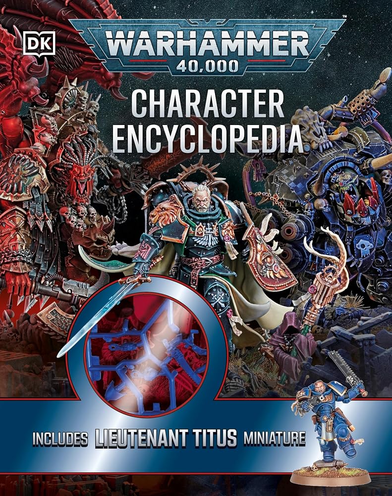 Warhammer 40,000 Character Encyclopedia: Includes Lieutenant Titus Miniature cover image