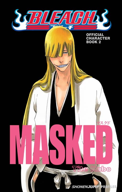 Bleach MASKED: Official Character Book 2 by Tite  Kubo